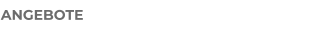 ANGEBOTE